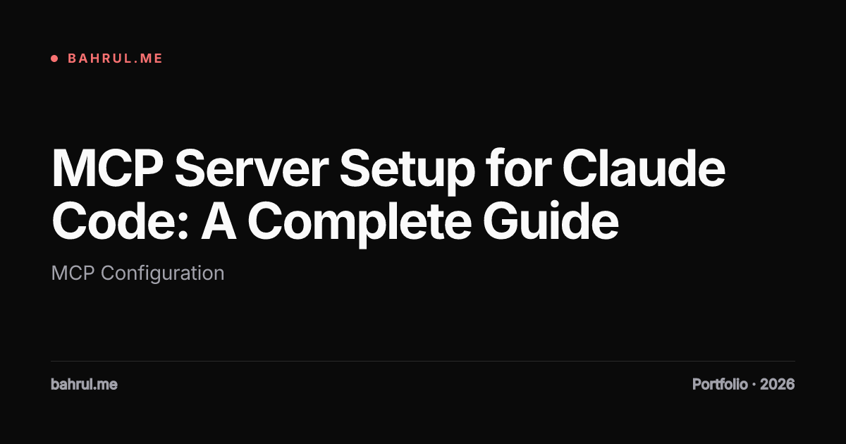MCP Server Setup for Claude Code: A Complete Guide